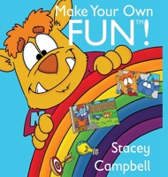 Make Your Own FUN(TM)! B0F2N7HQNN Book Cover
