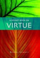 A Pocket Book on Virtue 1886872236 Book Cover