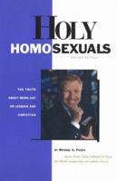 Holy Homosexuals : The Truth About Being Gay or Lesbian and Christian 1887129049 Book Cover