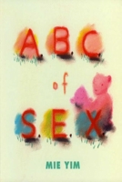 A.B.C. of S.E.X. 0977787567 Book Cover