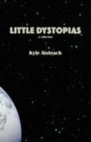 Little Dystopias 1943305013 Book Cover