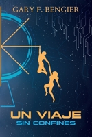 Un viaje sin confines 1648860249 Book Cover