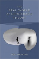The Real World of Democratic Theory 0691090017 Book Cover