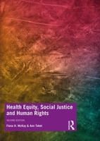 Health Equity, Social Justice and Human Rights 0367281384 Book Cover