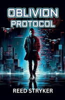 Oblivion Protocol B0DYRKMBJQ Book Cover