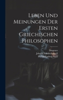Leben und Meinungen der ersten griechischen Philosophen 1021839752 Book Cover