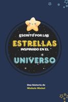 Escrito por las estrellas inspirado en el Universo B0G3XFC92W Book Cover