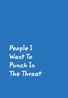 People I Want To Punch In The Throat 046417435X Book Cover