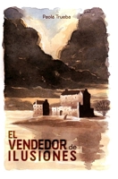 El vendedor de ilusiones B092HCV2Y8 Book Cover