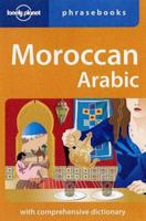 Moroccan Arabic Phrasebook 1740591879 Book Cover