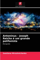 Antoninus - Joseph Reicha é um grande polifonista 6203203297 Book Cover