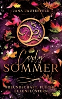 Carly Sommer: Freundschaft, Flüche, Eulenflüstern (German Edition) 3695136847 Book Cover