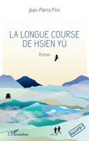 La longue course de Hsien Yù (Archipels) 2343248303 Book Cover