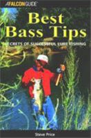 Best Bass Tips: Secrets of Successful Lure Fishing 1585920819 Book Cover