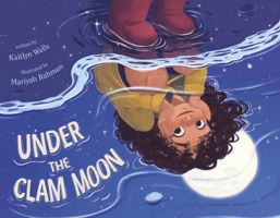 Under the Clam Moon 1250341191 Book Cover