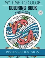 Pisces Zodiac Sign - Adult Coloring Book 1543192203 Book Cover