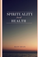 Spirituality and health B0CGL3S5K6 Book Cover