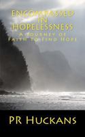 Encompassed in Hopelessness 1981589015 Book Cover