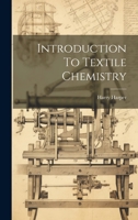 Introduction To Textile Chemistry 1020551151 Book Cover