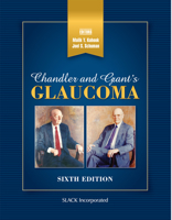 Chandler and Grant's Glaucoma 1630914657 Book Cover