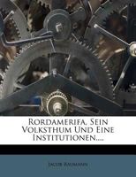 Rordamerifa, Sein Volksthum Und Eine Institutionen.... 1275570348 Book Cover