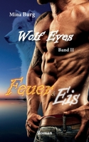 Wolf Eyes Feuer und Eis 1521139253 Book Cover