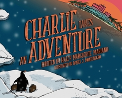Charlie Takes an Adventure to New York B0BR4M2YTW Book Cover