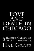 Love and Death in Chicago: A Harold Gatewood Mystery Volume 19 1973838222 Book Cover