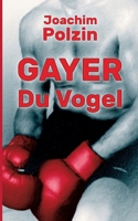 Gayer du Vogel 3756853624 Book Cover