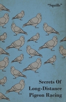 Secrets Of Long-Distance Pigeon Racing 1443772674 Book Cover