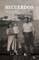 Recuerdos de Guadalcanal (Spanish Edition) 8499939627 Book Cover