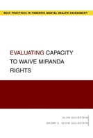 Evaluating Capacity to Waive Miranda Rights 0195366174 Book Cover