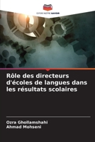 Rôle des directeurs d'écoles de langues dans les résultats scolaires (French Edition) 6209510523 Book Cover