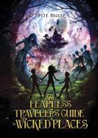 The Fearless Travelers' Guide to Wicked Places 1623707994 Book Cover