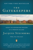 The Gatekeepers: Inside the Admissions Process of a Premier College 0142003085 Book Cover