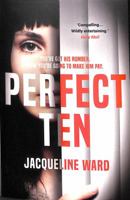 Perfect Ten: A powerful novel about one woman's search for revenge 1786493780 Book Cover