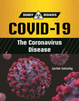 Covid-19: The Coronavirus Disease (Deadly Diseases (Updog Books B0GN65DBLN Book Cover