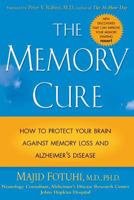The Memory Cure : How to Protect Your Brain Against Memory Loss and Alzheimer's Disease 007143366X Book Cover
