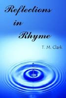 Reflections in Rhyme 1420816683 Book Cover