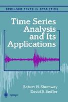 Time Series Analysis and Its Applications 3319524518 Book Cover
