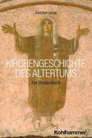 Kirchengeschichte Des Altertums: Ein Studienbuch 3170409883 Book Cover