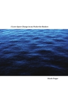 I Leave Spare Change in My Pocket for Buskers 1387315250 Book Cover