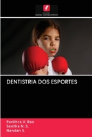 Dentistria DOS Esportes 6202637919 Book Cover