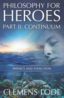 Continuum (Philosophy for Heroes, #2) 3945586224 Book Cover