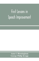 First lessons in speech improvement, 9353971462 Book Cover