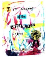 The Legend of the Stripeless Zebras 1092958797 Book Cover