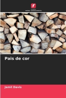 Pais de cor (Portuguese Edition) 6209881424 Book Cover