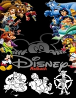 Disney Malbuch: Das neueste hochwertige Bilder von DISNEY für Erwachsene und Kinder (German Edition) B08J1WLY6W Book Cover