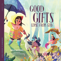 Good Gifts Come from God 1645073459 Book Cover