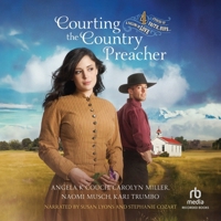 Courting the Country Preacher: Four Stories of Faith, Hope...and Falling in Love B0F8RC86K9 Book Cover